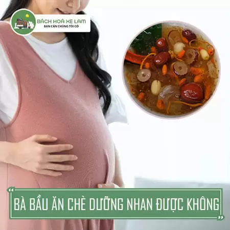 Bà bầu ăn chè dưỡng nhan được không?