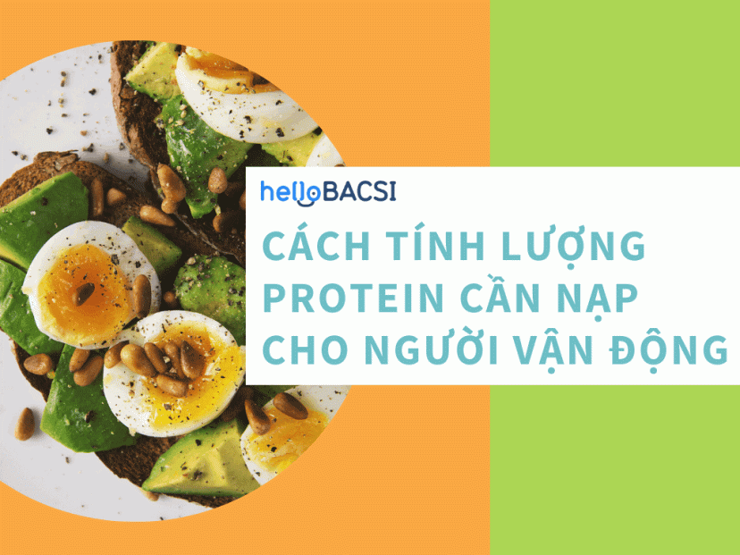 Cách tính lượng protein cần nạp cho người vận động